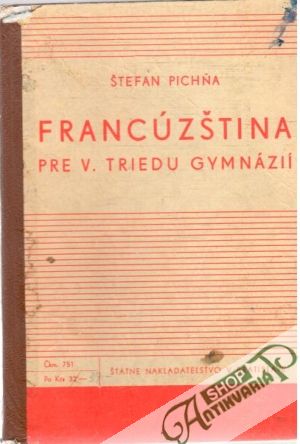 Francúzština pre V. triedu gymnázií - Pichňa Štefan