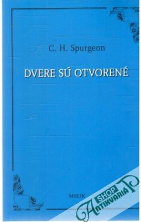 Dvere sú otvorené - Spurgeon C.H.