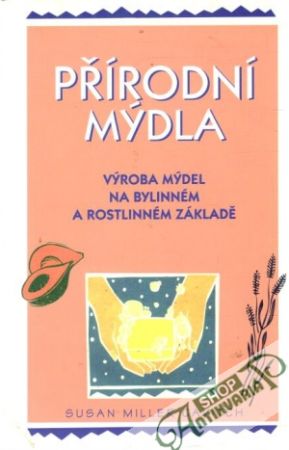 Přírodní mýdla - Cavitch Susan Miller