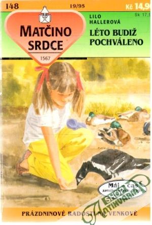 Léto budiž pochváleno - Hallerová Lilo