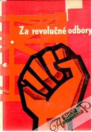 Za revolučné odbory - Kolektív autorov