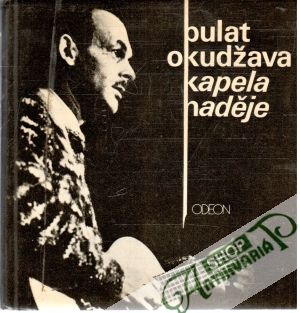 Kapela naděje - Okudžava Bulat