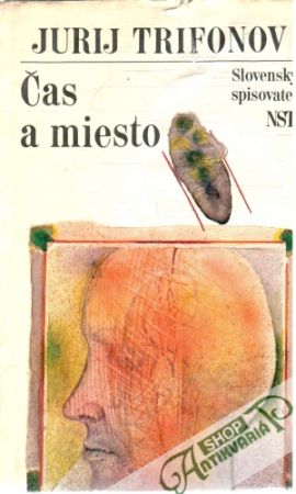 Čas a miesto - Trifonov Jurij