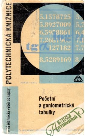 Početní a goniometrické tabulky - Kolektív autorov
