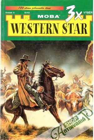 3x western star 6. - Unger Gert Fritz