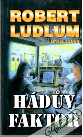 Háduv faktor - Ludlum Robert, Lynds Gayle