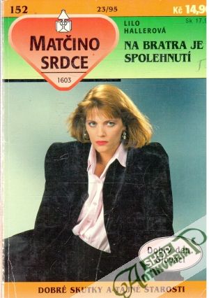 Na bratra je spolehnutí - Hallerová Lilo
