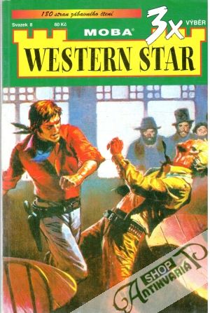 3x western star 8. - Unger Gert Fritz
