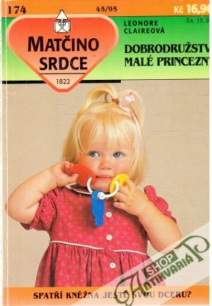 Dobrodružství malé princezny - Claireová Leonore