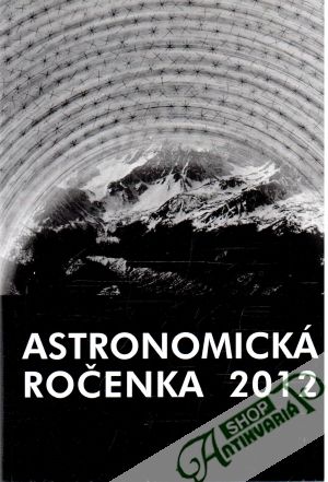 Astronomická ročenka 2012 - Pittich Eduard