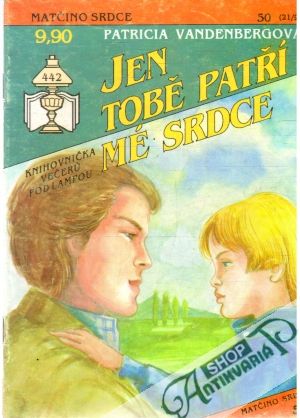 Jen tobě patří mé srdce - Vandenbergová Patricia