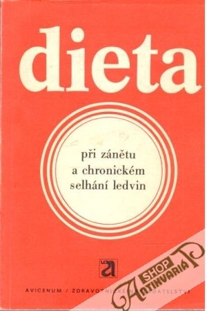 Dieta při zánětu a chronickém selhání ledvin - Skála Ivo, Lamačová Věra