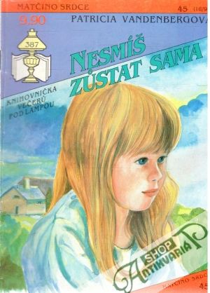 Nesmíš zustat sama - Vandenbergová Patricia
