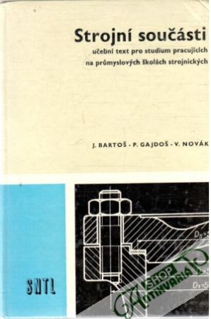 Strojní součásti - Bartoš, Gajdoš, Novák