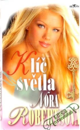 Klíč světla - Robertsová Nora