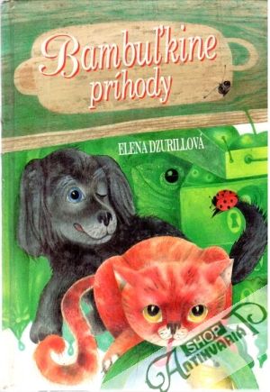 Bambuľkine príhody - Dzurillová Elena