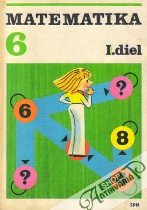 Matematika 6. I. diel - Zapletal František a kolektív