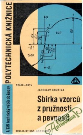 Sbírka vzorcu z pružnosti a pevnosti - Krutina Jaroslav