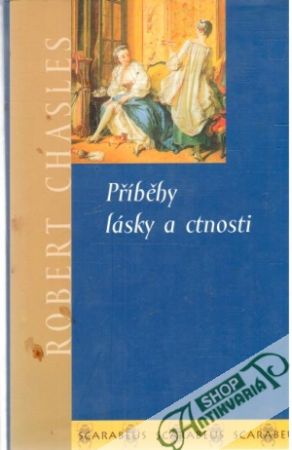 Příběhy lásky a ctnosti - Chasles Robert