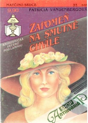 Zapomeň na smutné chvíle - Vandenbergová Patricia