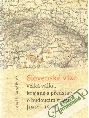 Slovenské vize - Bandžuch Tomáš