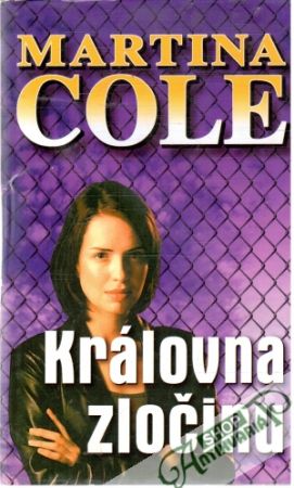 Královna zločinu - Cole Martina