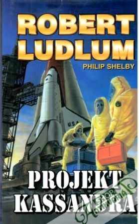 Projekt Kassandra - Ludlum Robert, Shelby Philip