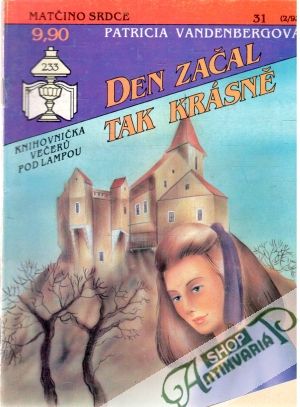 Den začal tak krásně - Vandenbergová Patricia