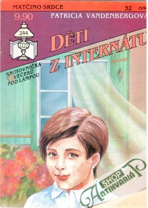 Děti z internátu - Vandenbergová Patricia