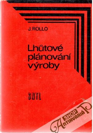 Lhutové plánování výroby - Rollo J.