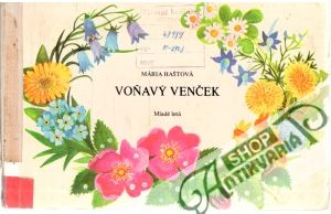 Voňavý venček - Haštová Mária