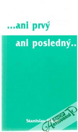 ...ani prvý ani posledný... - Háber Stanislav