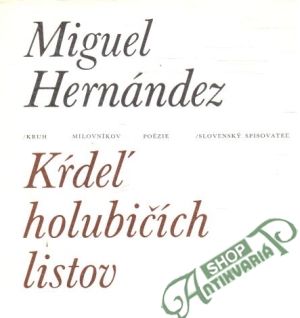 Kŕdeľ holubičích listov - Hernández Miguel