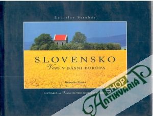 Slovensko - verš v básni Európa - Struhár Ladislav, Piatko Bohuslav