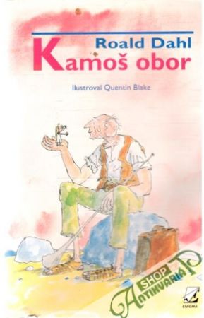 Kamoš obor - Dahl Roald