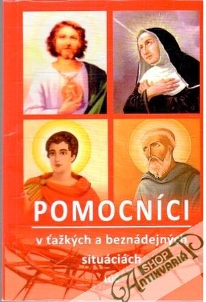 Pomocníci v ťažkých a beznádejných situáciách - Mrozek Stanislaw