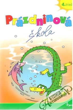Prázdninová škola 4. trieda - Šulc a kolektív
