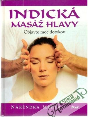 Indická masáž hlavy - Méhta Náréndra