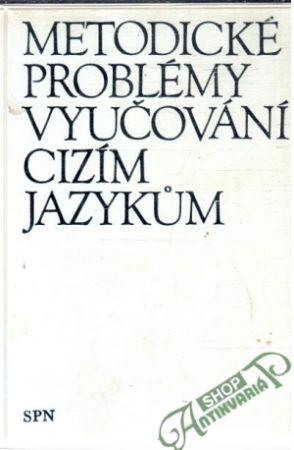 Metodické problémy vyučování cizím jazykum - Kolektív autorov
