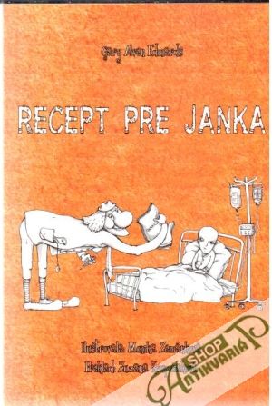 Recept pre Janka - Edwards Gary Alven