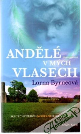 Andělé v mých vlasech - Byrneová Lorna