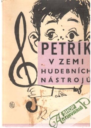 Petřík v zemi hudebních nástroju - Chitzová Klára R.