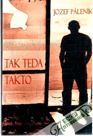 Tak teda takto - Páleník Jozef