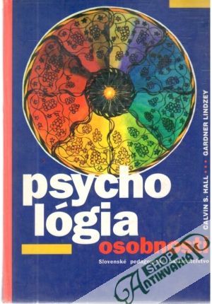 Psychológia osobnosti - Hall Calvin, Lindzey Gardner