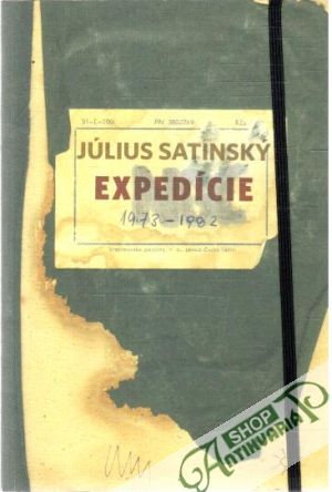 Expedície 1973-1982 - Satinský Július