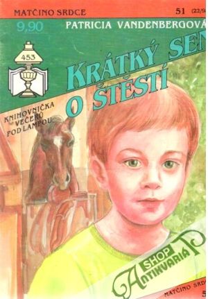 Krátký sen o štěstí - Vandenbergová Patricia