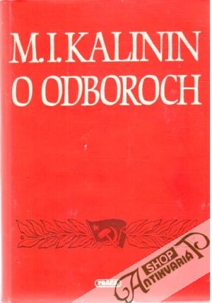O odboroch - Kalinin M. I.