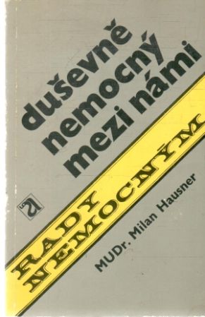 Duševně nemocný mezi námi - Hausner Milan