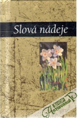 Slová nádeje - Kolektív autorov