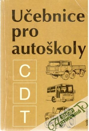 Učebnice pro autoškoly C, D, T - Indrák Petr